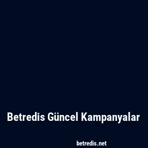 Betredis Güncel Kampanyalar