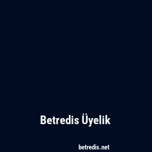 Betredis Üyelik